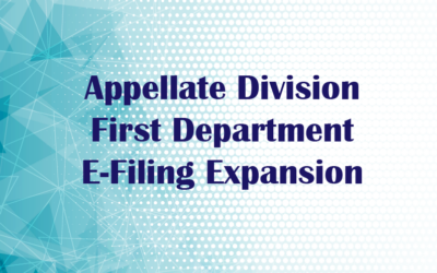 Appellate Division, First Department, E-Filing Expansion